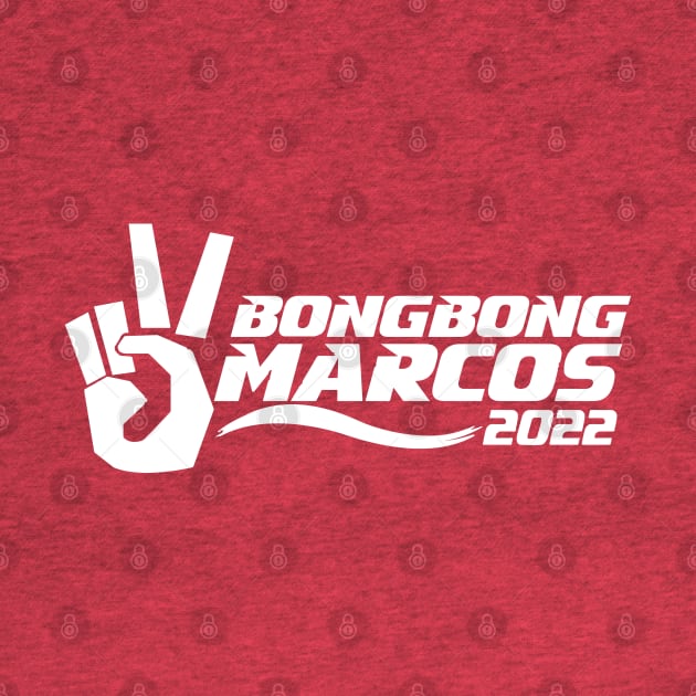 BBM 2022 Bong Bong Marcos by Dailygrind